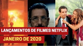 Lançamentos de 19 filmes na Netflix em janeiro de 2020